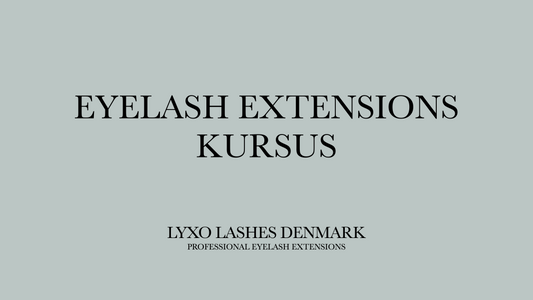 Eyelash Extensions Kursus (ONLINE)